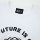 「THE FUTURE IS OURS」 TEE WHITE【AFJ-T230301】